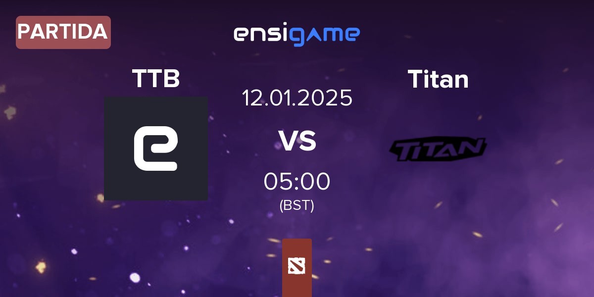 Partida Team TideBound TTB vs Titan | 12.01