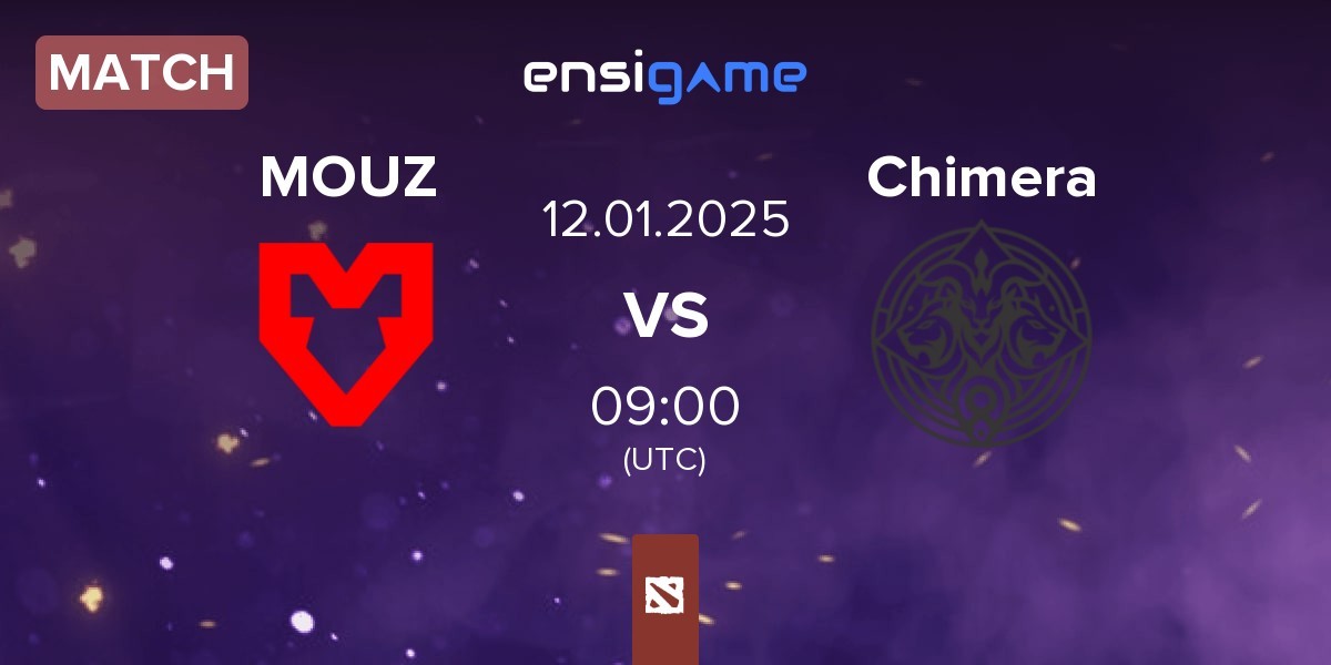 Match MOUZ vs Chimera Esports Chimera | 12.01