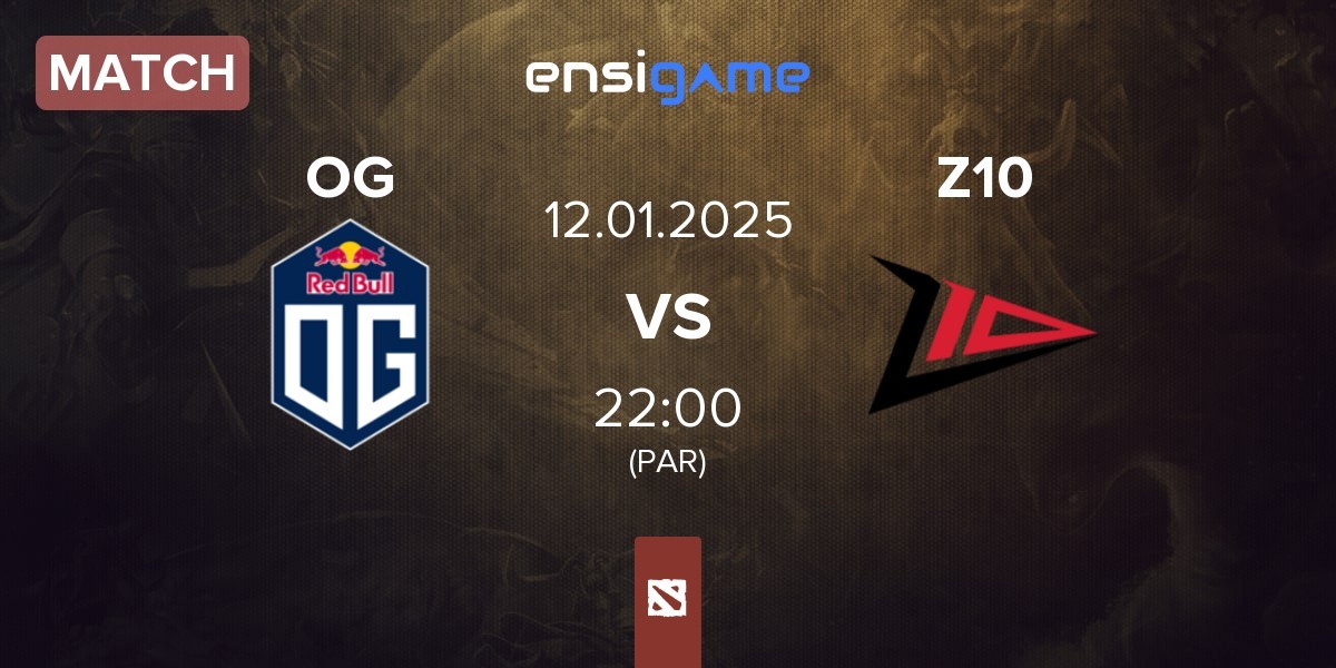 Match OG vs Zero Tenacity Z10 | 12.01