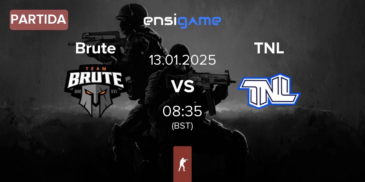 Partida Brute vs TEAM NEXT LEVEL TNL | 13.01