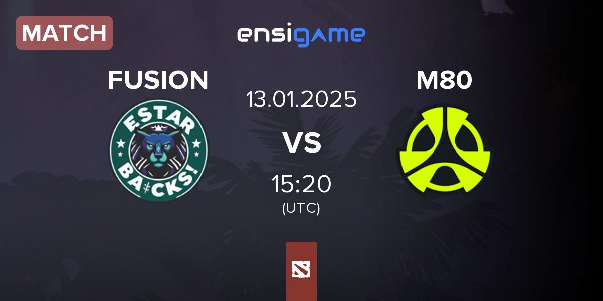 Match FUSION vs M80 | 13.01