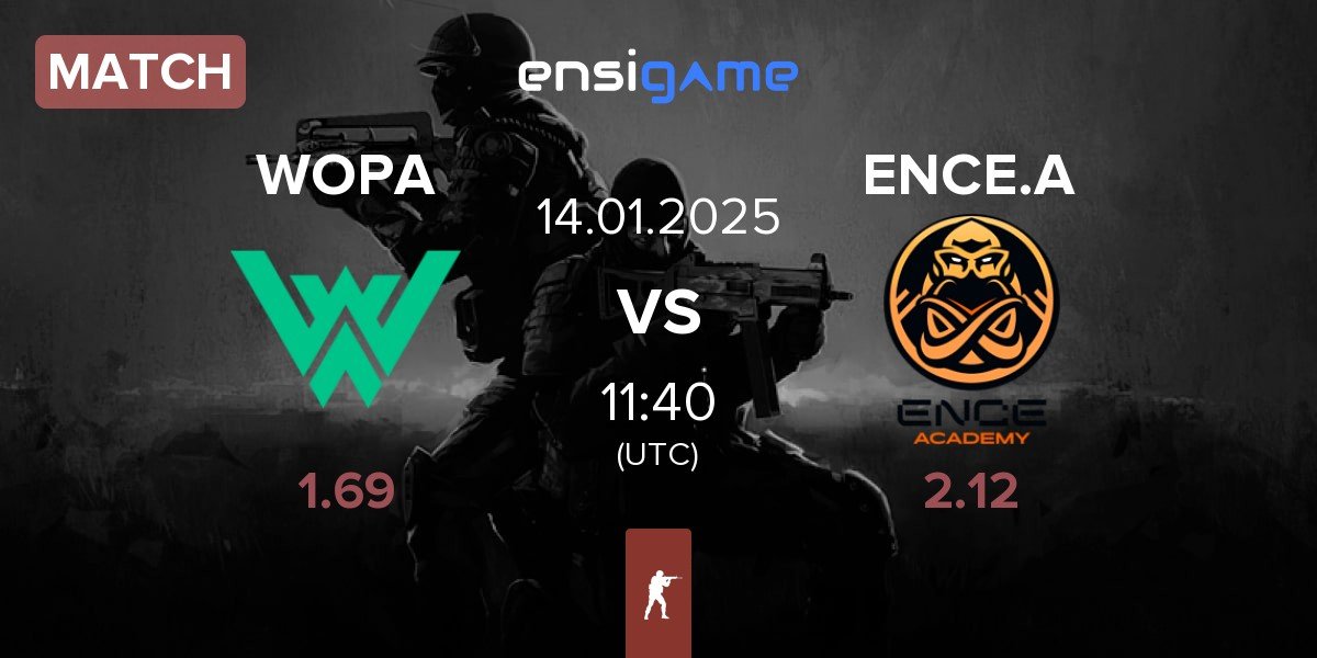 Match WOPA Esport WOPA vs ENCE Academy ENCE.A | 14.01