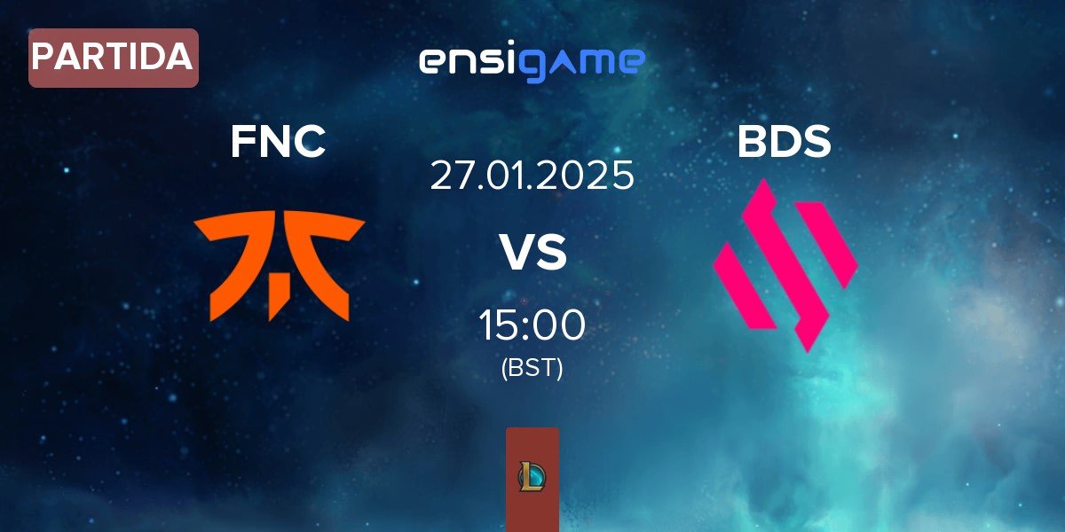 Partida Fnatic FNC vs Team BDS BDS | 27.01