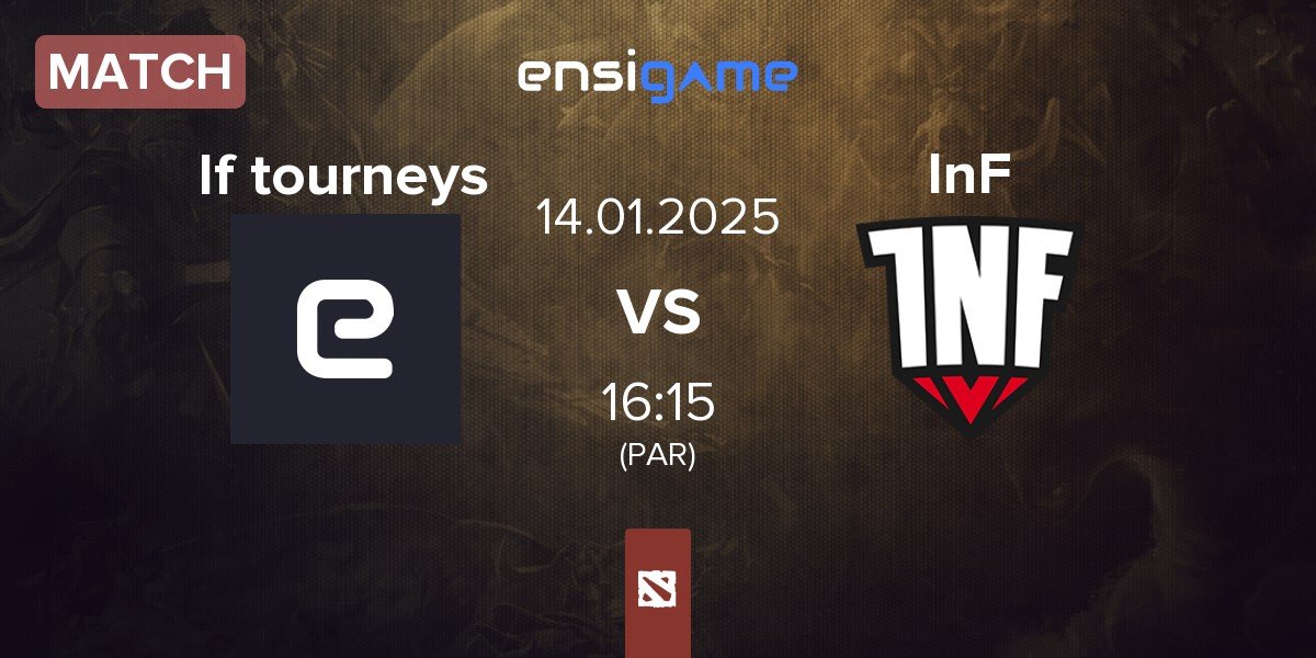 Match If tourneys vs Infamous Gaming InF | 14.01