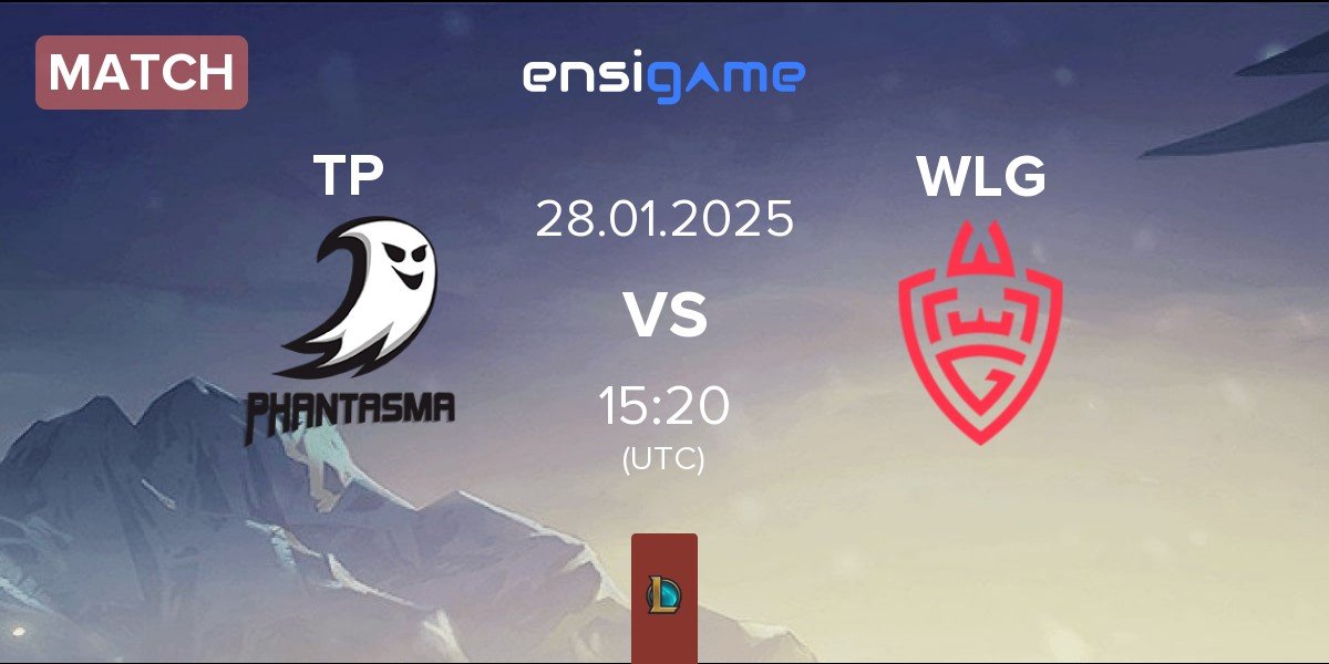 Match Team Phantasma TP vs WLGaming Esports WLG | 28.01