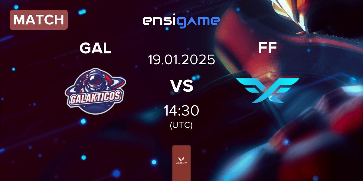 Match Galakticos GAL vs Fire Flux Esports FF | 19.01