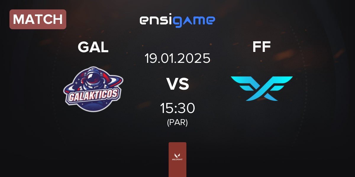 Match Galakticos GAL vs Fire Flux Esports FF | 19.01