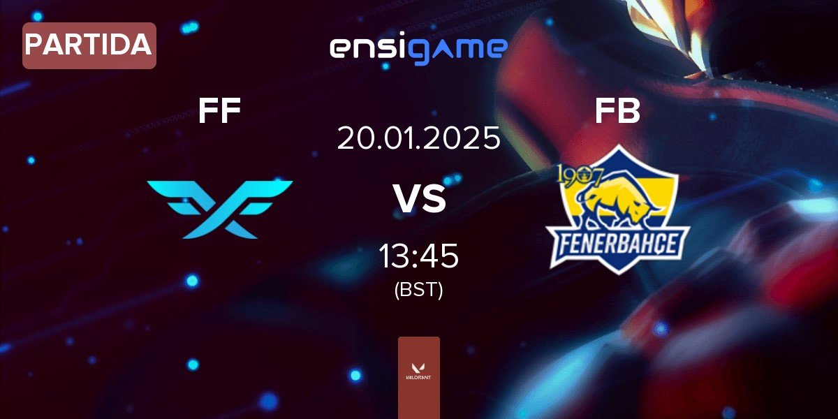 Partida Fire Flux Esports FF vs Fenerbahçe Esports FB | 20.01