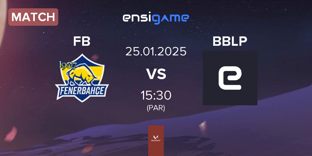 Match Fenerbahçe Esports FB vs BBL PCIFIC BCF | 25.01