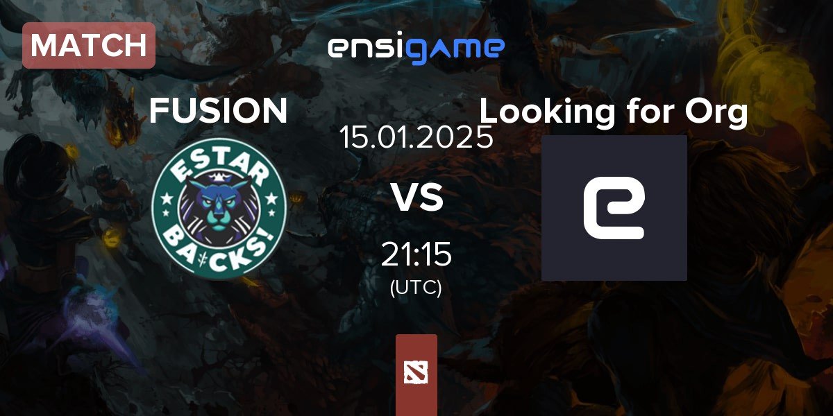 Match FUSION vs Looking for Org | 15.01