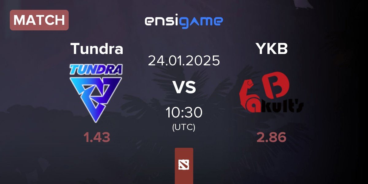 Match Tundra Esports Tundra vs Yakult's Brothers YKB | 24.01