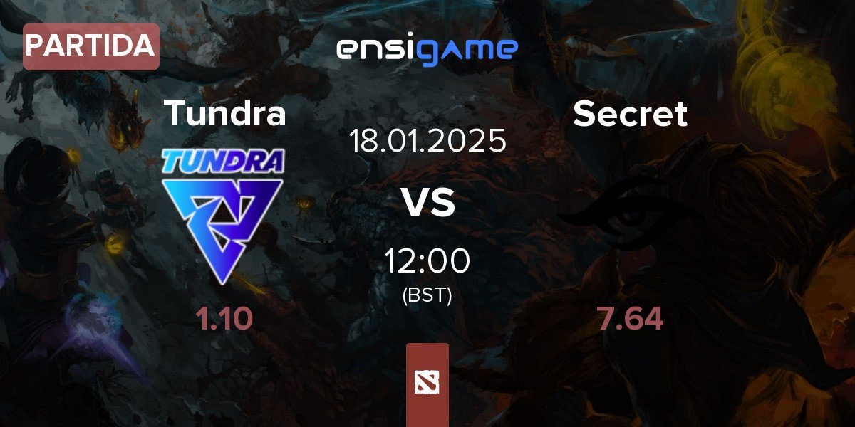 Partida Tundra Esports Tundra vs Team Secret Secret | 18.01