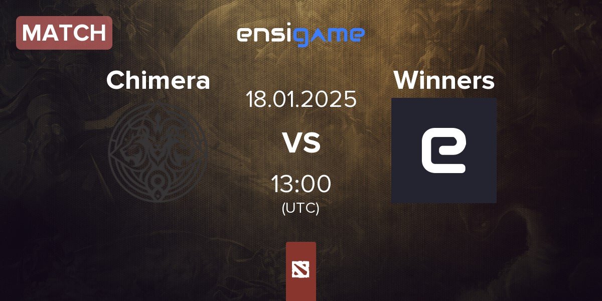 Match Chimera Esports Chimera vs Winners | 18.01