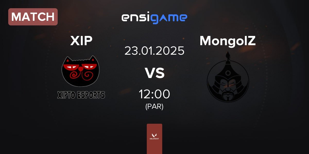 Match Xipto Esports XIP vs The MongolZ MongolZ | 23.01