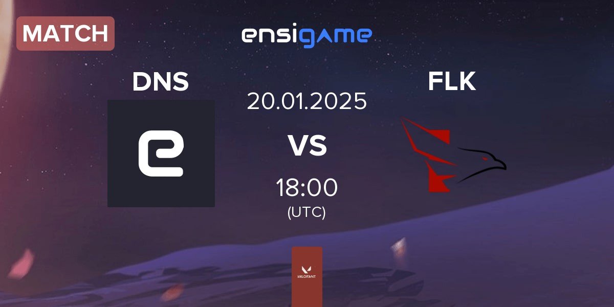 Match DNSTY DNS vs FALKE ESPORTS FLK | 20.01