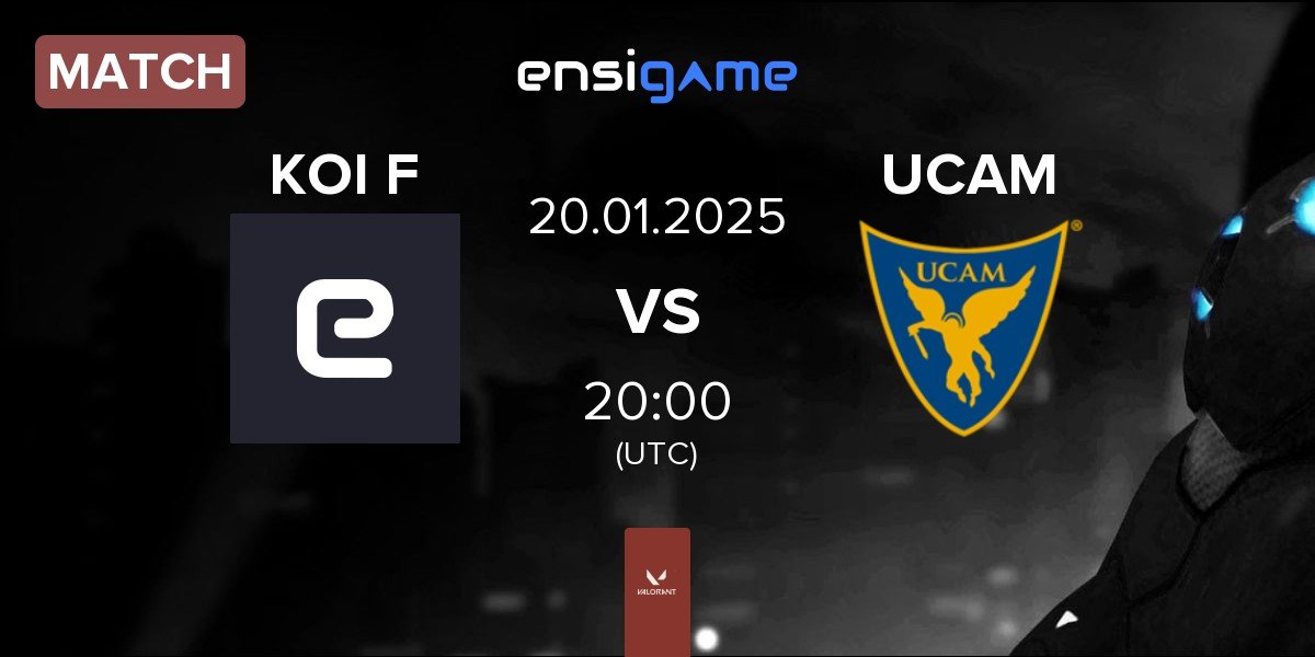 Match KOI Fénix KOI F vs UCAM Esports Club UCAM | 20.01