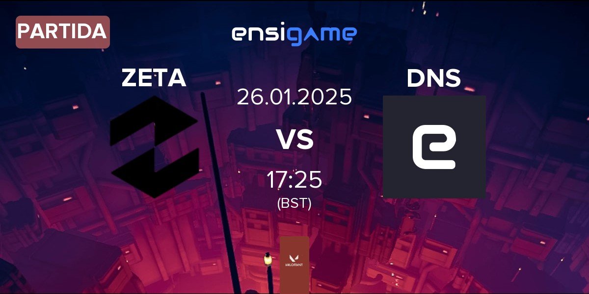 Partida Zeta Gaming ZETA vs DNSTY DNS | 26.01