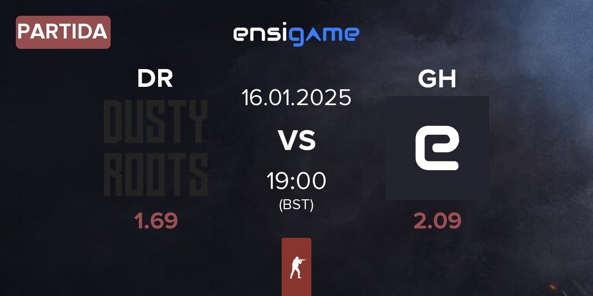 Partida Dusty Roots DR vs GameHunters GH | 16.01