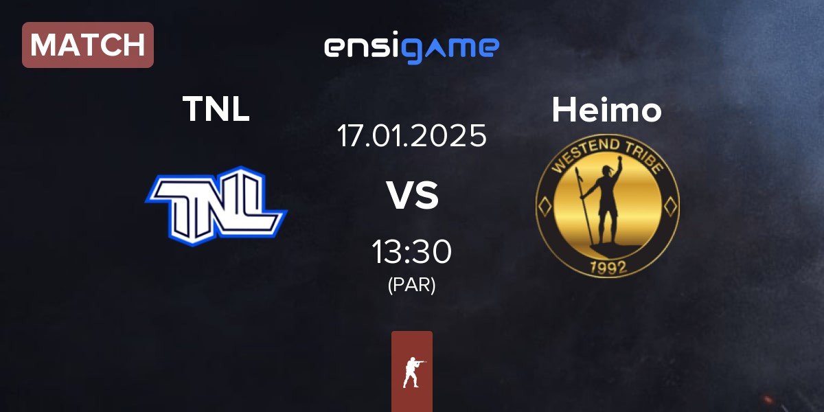 Match TEAM NEXT LEVEL TNL vs Heimo Esports Heimo | 17.01