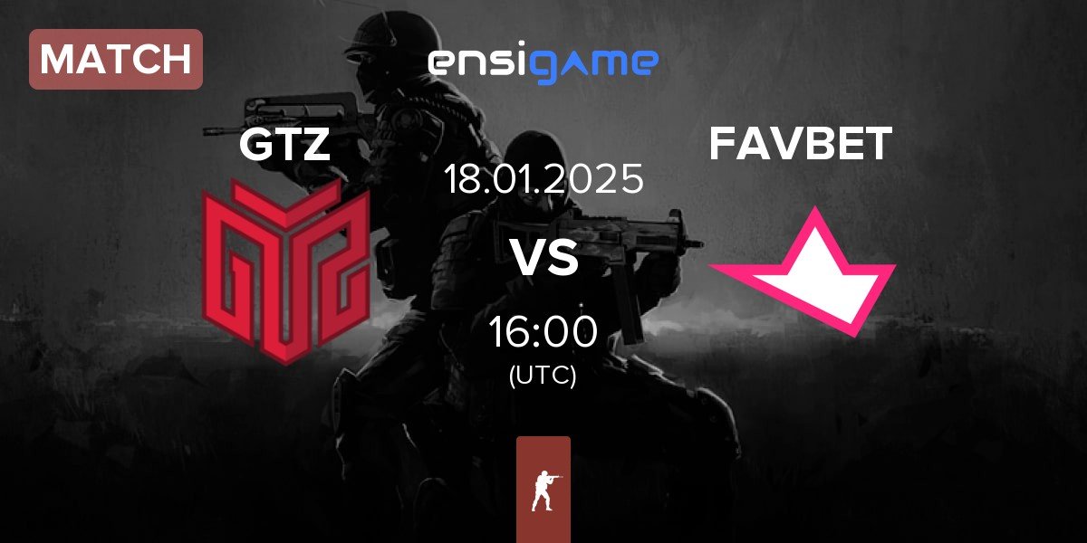 Match GTZ Esports GTZ vs FAVBET Team FAVBET | 18.01