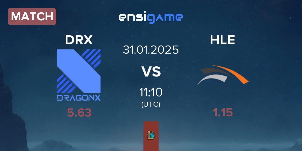 Match DRX vs Hanwha Life Esports HLE | 31.01