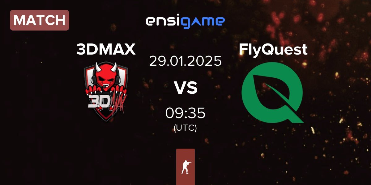 Match 3DMAX vs FlyQuest | 29.01