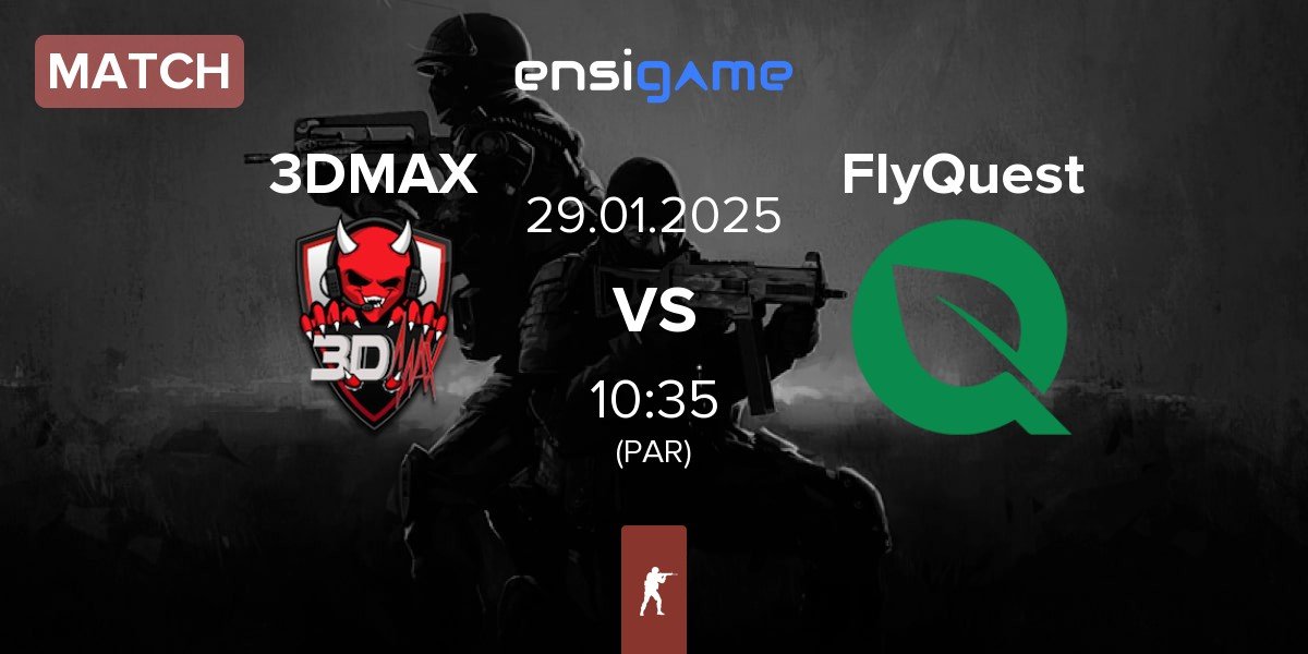 Match 3DMAX vs FlyQuest | 29.01