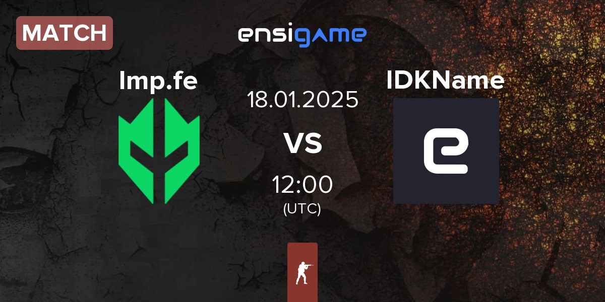 Match Imperial Fe Imp.fe vs IDKName | 18.01