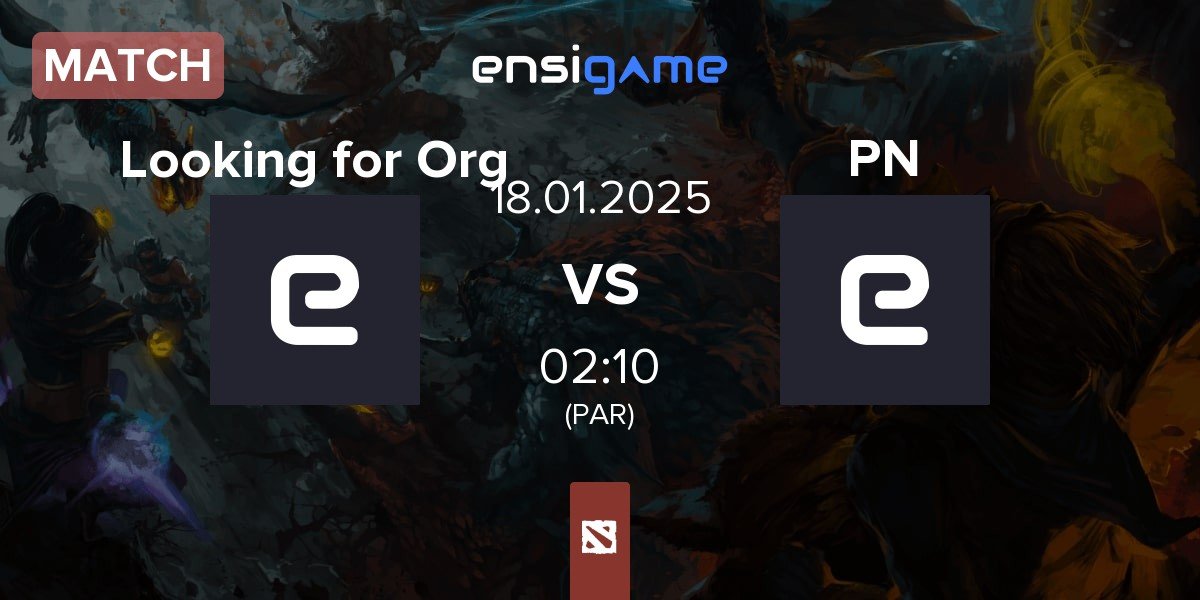 Match Looking for Org vs Perro Negro PN | 18.01