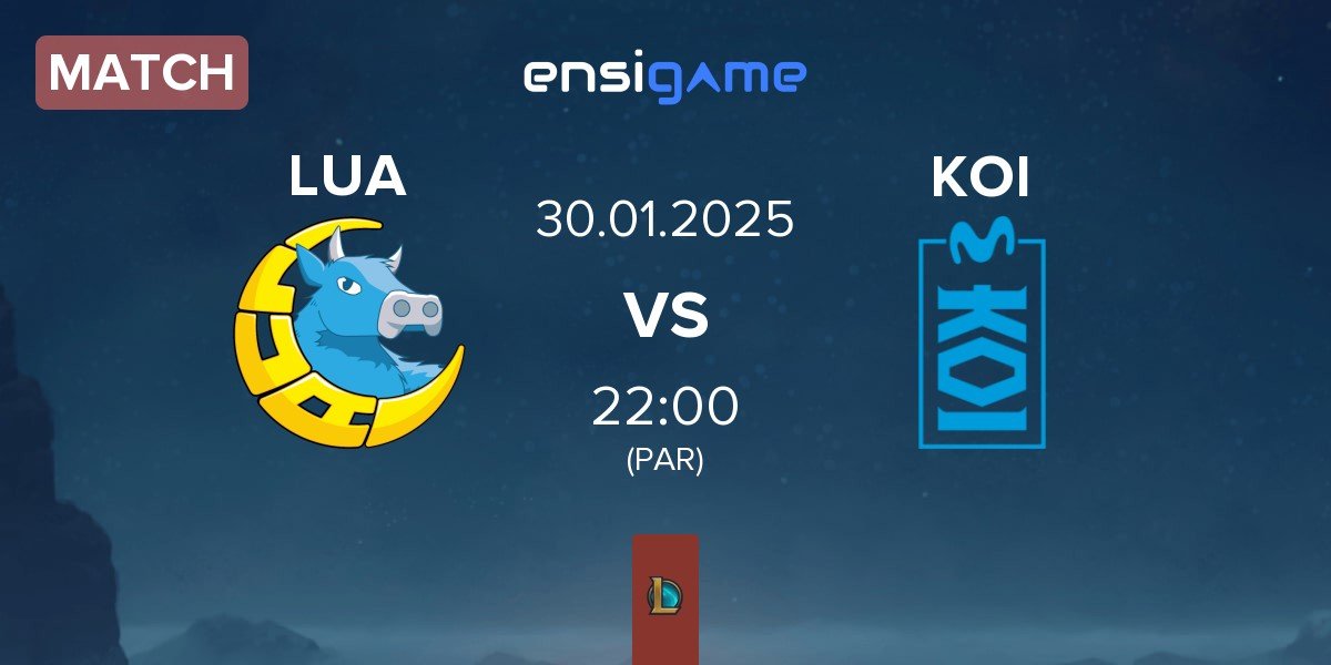 Match LUA Gaming LUA vs Movistar KOI Academy KOI | 30.01