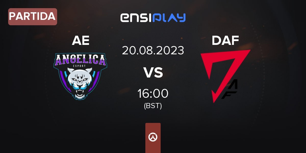 Partida Angelica Esport AE vs DAF | 20.08