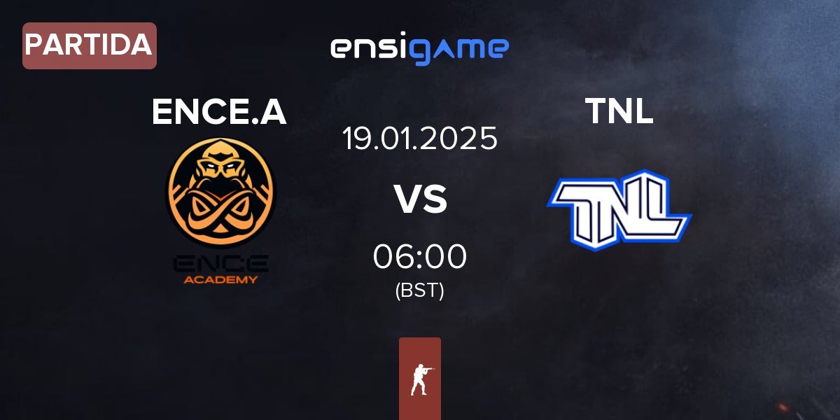 Partida ENCE Academy ENCE.A vs TEAM NEXT LEVEL TNL | 19.01