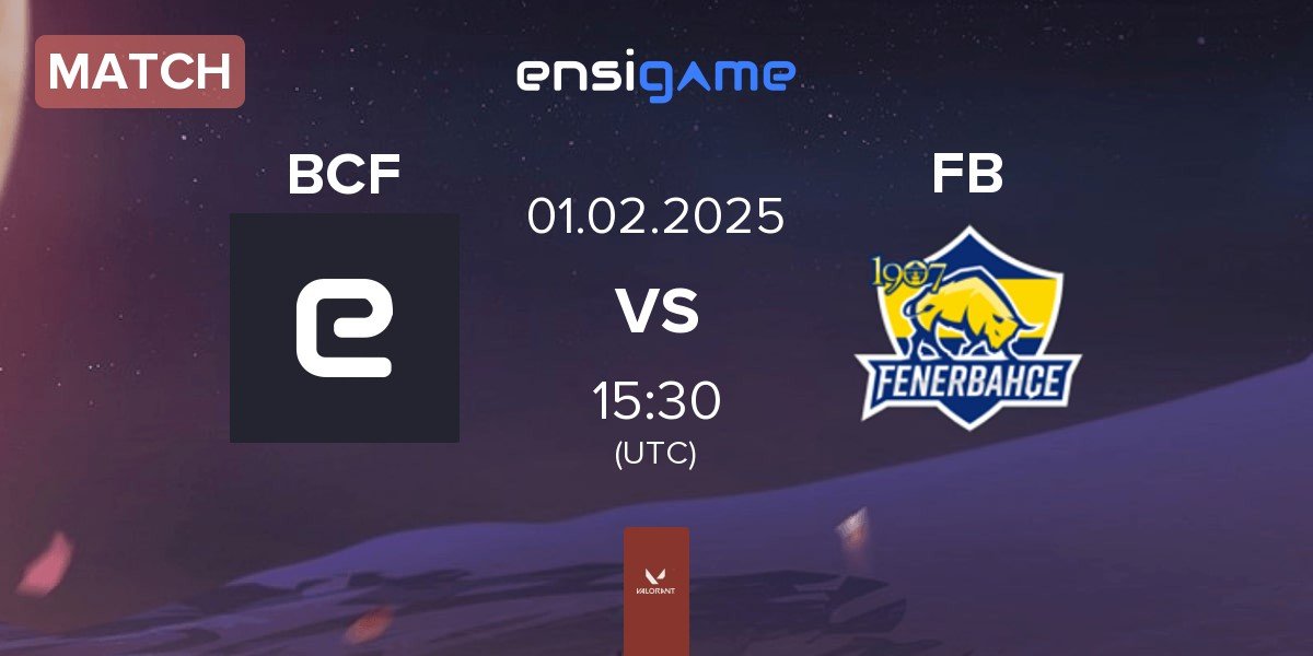 Match BBL PCIFIC BCF vs Fenerbahçe Esports FB | 01.02