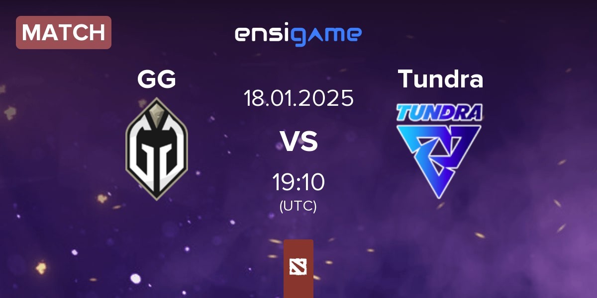 Match Gaimin Gladiators GG vs Tundra Esports Tundra | 18.01