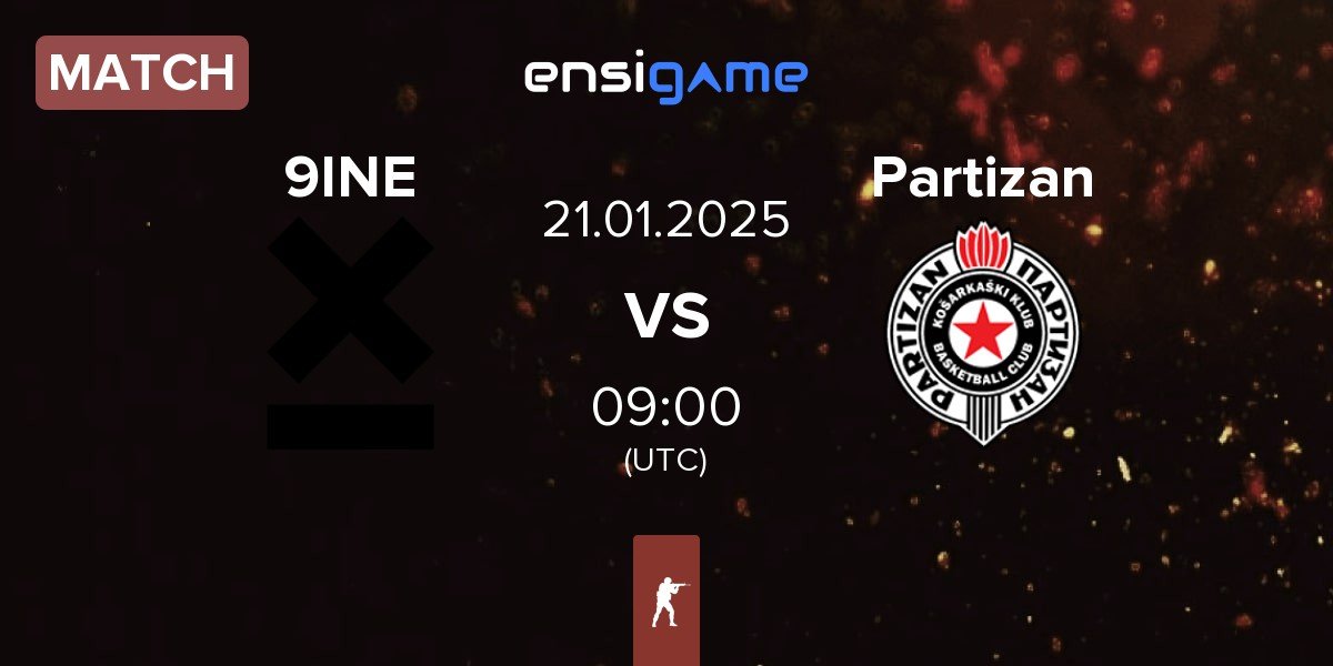 Match 9INE vs Partizan | 21.01