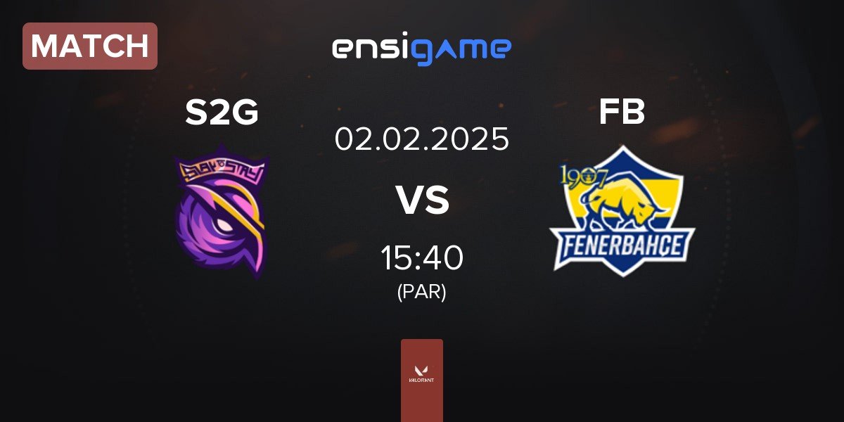 Match S2G Esports S2G vs Fenerbahçe Esports FB | 02.02