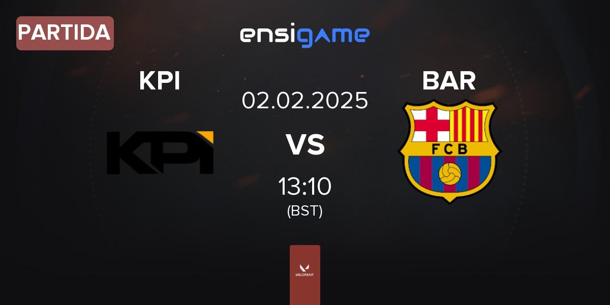 Partida KPI Gaming KPI vs Barça eSports BAR | 02.02