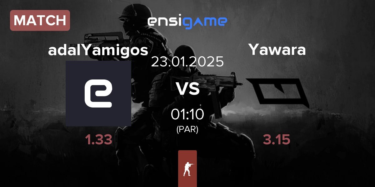 Match adalYamigos vs Yawara Esports Yawara | 23.01