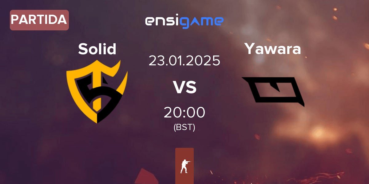 Partida Team Solid Solid vs Yawara Esports Yawara | 23.01