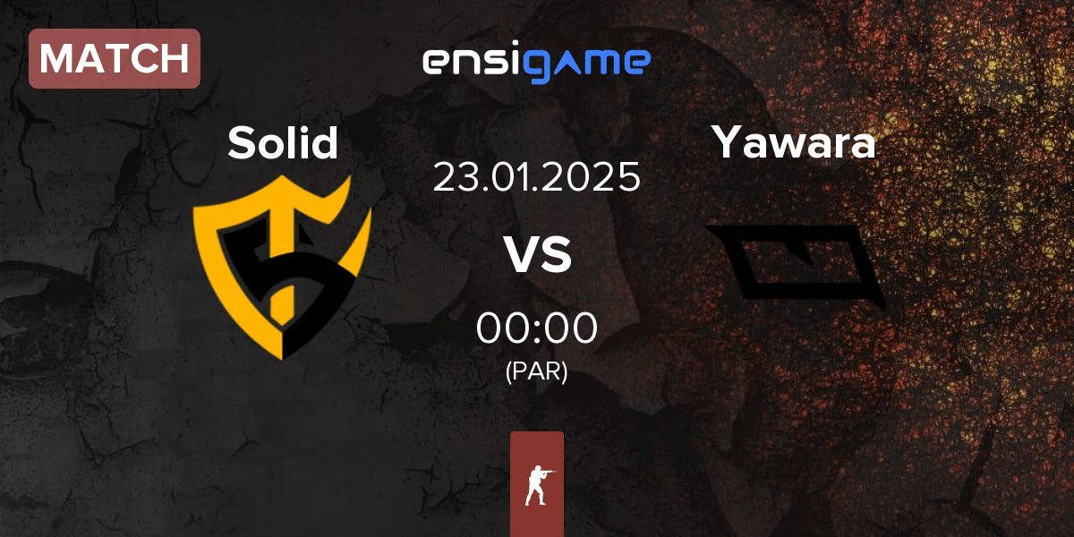 Match Team Solid Solid vs Yawara Esports Yawara | 23.01