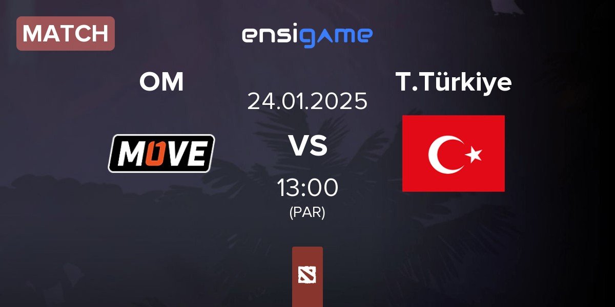 Match One Move OM vs Team Türkiye T.Türkiye | 24.01