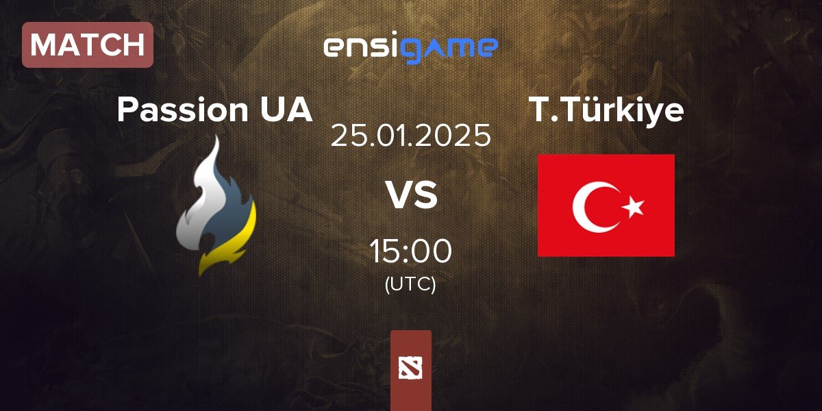 Match Passion UA vs Team Türkiye T.Türkiye | 24.01