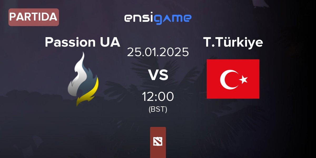 Partida Passion UA vs Team Türkiye T.Türkiye | 24.01