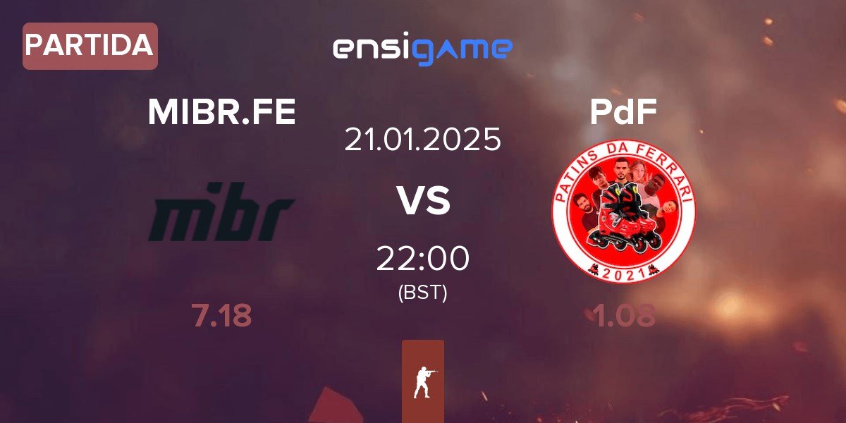 Partida MIBR Female MIBR.FE vs Patins da Ferrari PdF | 21.01