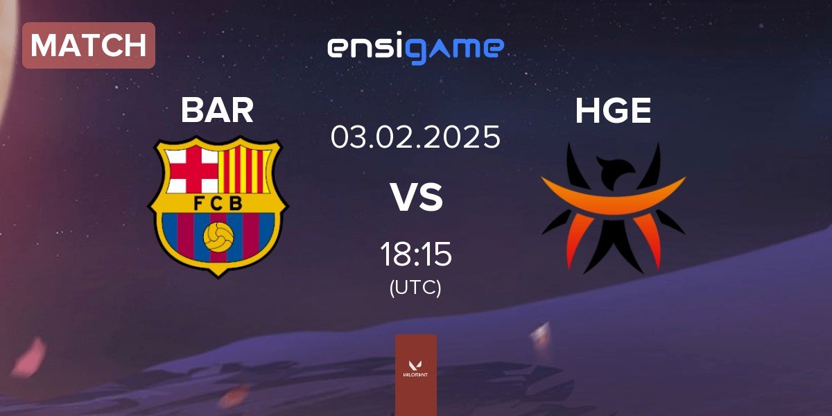 Match Barça eSports BAR vs Happy Game Esport HGE | 03.02