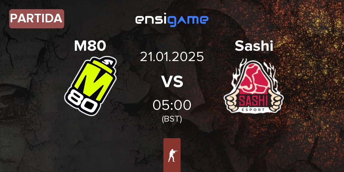 Partida M80 vs Sashi Esport Sashi | 21.01