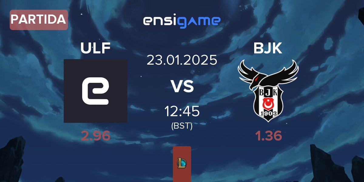 Partida ULF Esports ULF vs Besiktas Esports BJK | 23.01