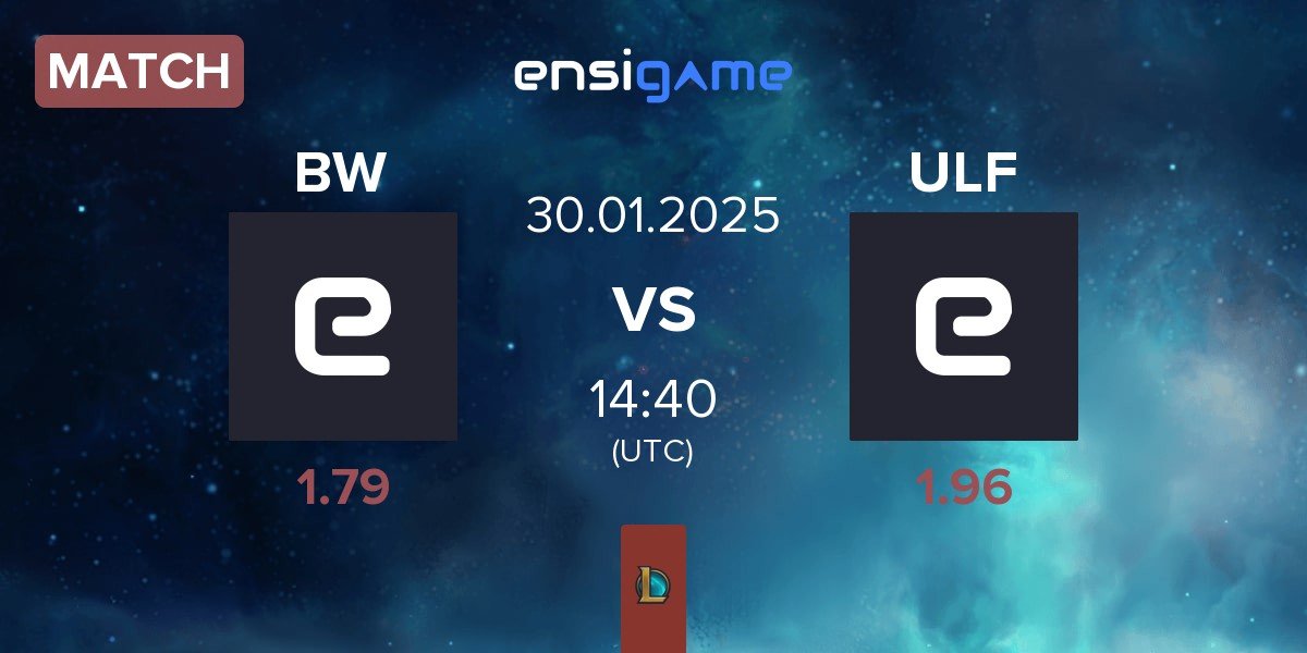 Match Bushido Wildcats BW vs ULF Esports ULF | 30.01