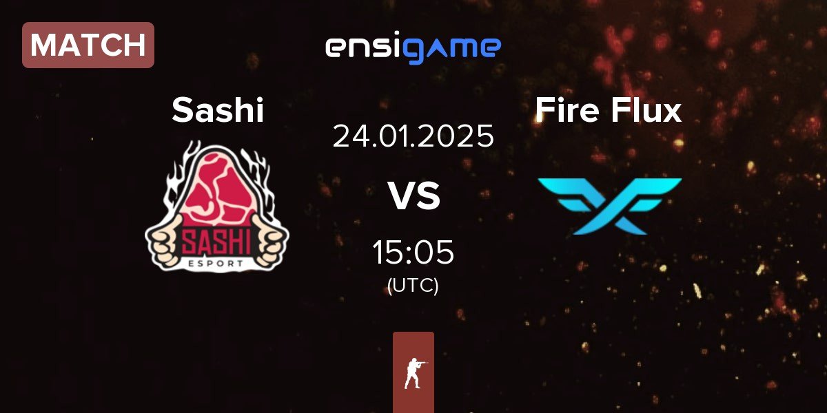 Match Sashi Esport Sashi vs Fire Flux Esports Fire Flux | 24.01