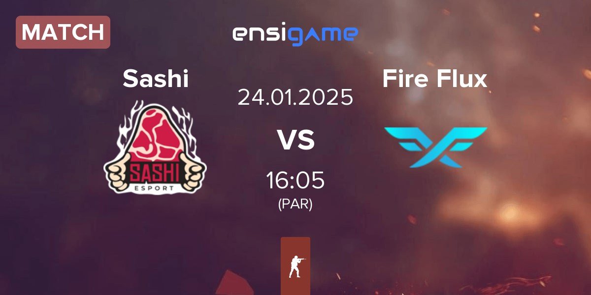 Match Sashi Esport Sashi vs Fire Flux Esports Fire Flux | 24.01